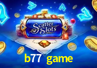 Descubra a Essência do b77 game: Nossa História e Compromissos